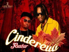 Rustar – Cinderella Ft Driemo Rustar - Cinderella Ft Driemo