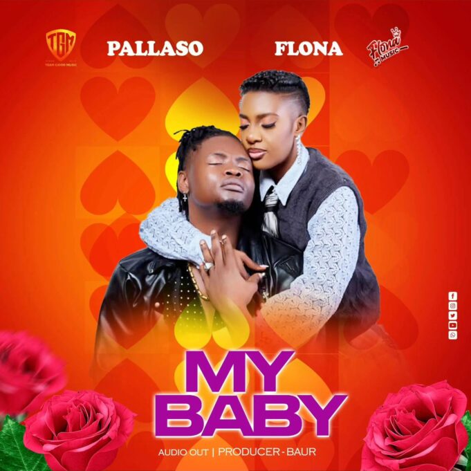 Pallaso - My Baby Ft Flona Music