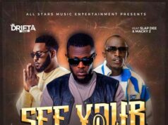 Drifta Trek – See Your Life Ft Macky2 & Slapdee Drifta Trek - See Your Life Ft Macky2 & Slapdee