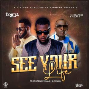 Drifta Trek - See Your Life Ft Macky2 & Slapdee