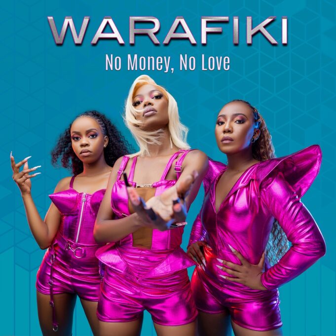 Warafiki - No Money No Love