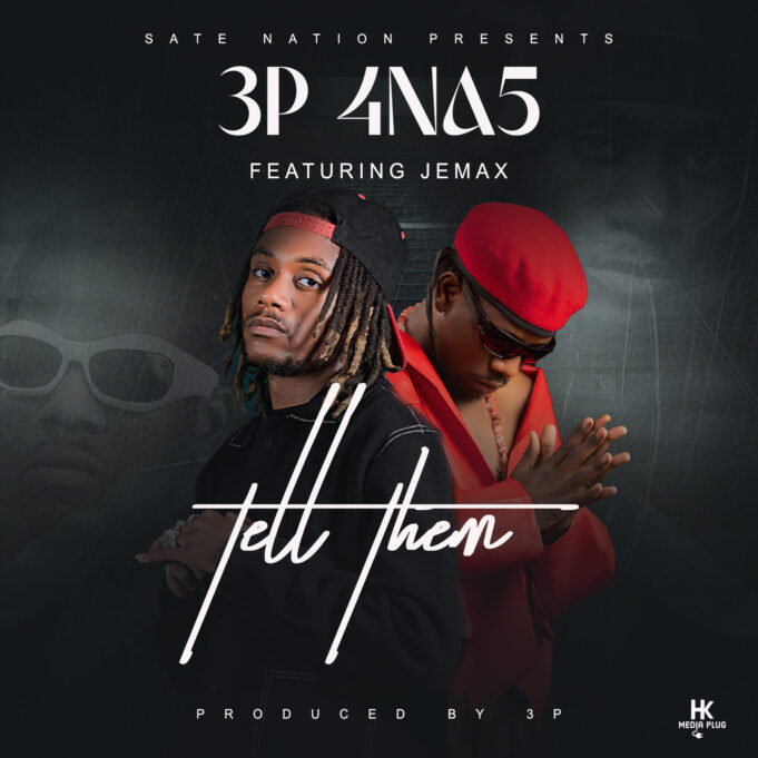 3P (4 Na 5) - Tell Them Ft Jemax