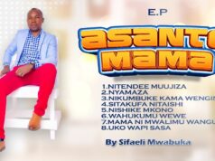 EP Sifaeli Mwabuka – Asante Mama
