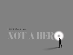 Dizasta Vina – Not A Hero Dizasta Vina - Not A Hero