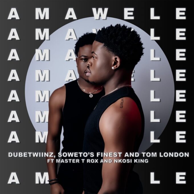 Dube Twiinz - Amawele Ft Titom London, Soweto's Finest, Master T Rox & Nkosi King