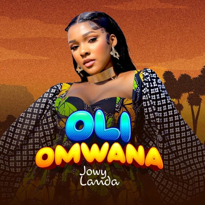 Jowy Landa - Oli Omwana