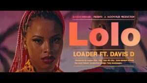 Loader - Lolo Ft Davis D