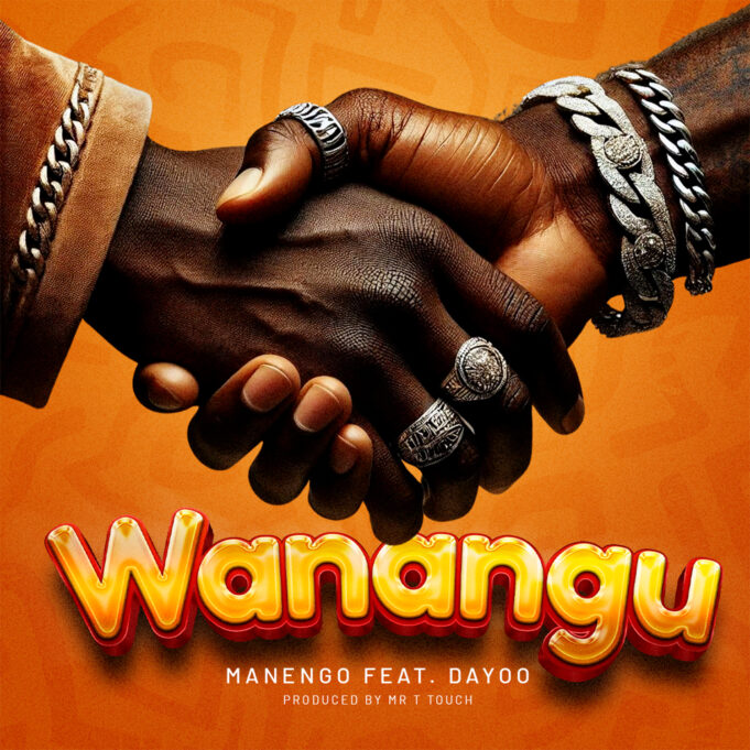 Manengo - Wanangu Ft Dayoo