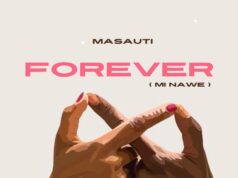 Masauti – Forever (Mi Nawe) Masauti - Forever (Mi Nawe)