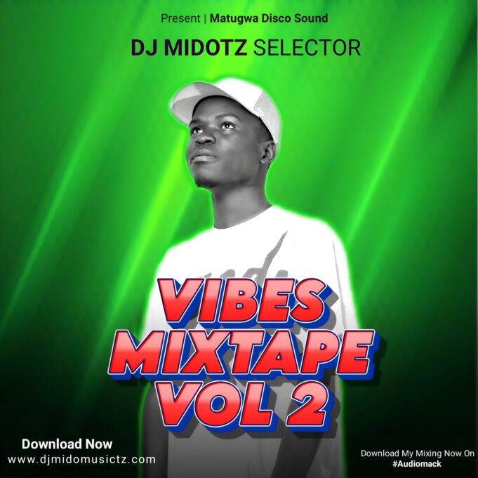 MATUNGWA DISCO SOUND VIBE MIXTAPE VOL 2_ MIX_2024 JOSLIN, AY, BETRICE WILLIAM, Belle 9, MIX BY DJ MIDO