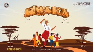 Walter Chilambo - Mwaka