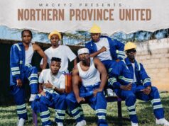 Northern Province United – Its Ok Ft Macky 2 Northern Province United - Its Ok Ft Macky 2