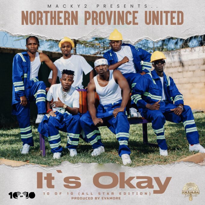 Northern Province United - Its Ok Ft Macky 2