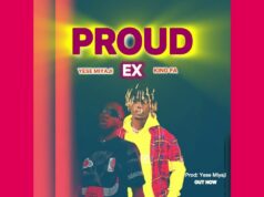 King Fa – Proud Ex Ft Yese Miyaji King Fa - Proud Ex Ft Yese Miyaji