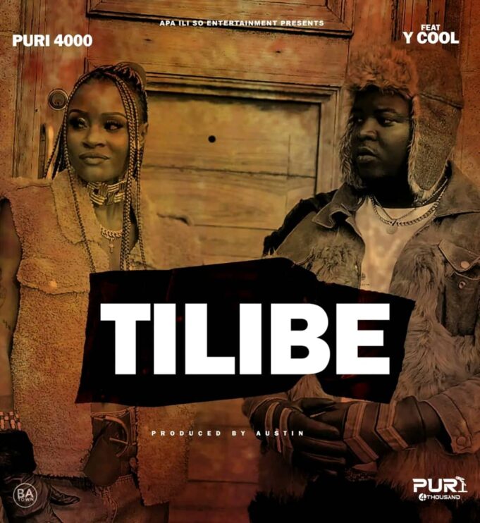 Puri4000 - Tilibe Ft Y-Cool