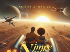 Ndaro – Nimpe Nini Ft Kontawa X G Boy Ndaro - Nimpe Nini Ft Kontawa X G Boy