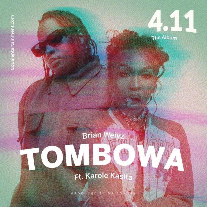 Brian Weiyz - Tombowa Ft Karole Kasita