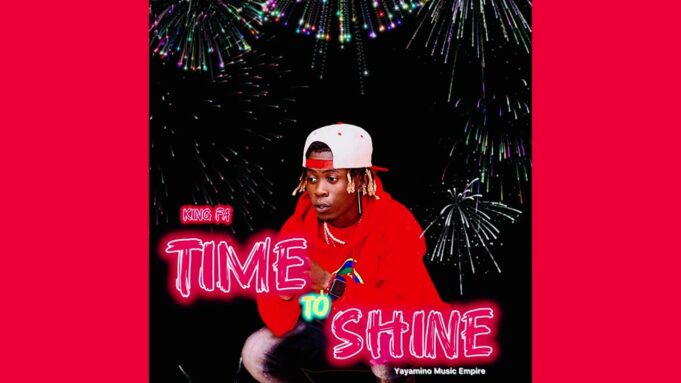 King Fa - Time To Shine