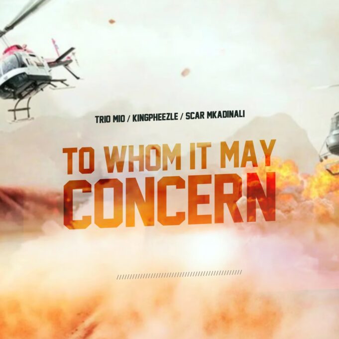 Trio Mio - To Whom It May Concern Ft Kingpheezle & Scar Mkadinali