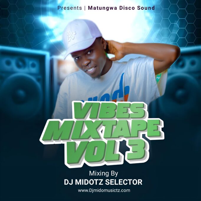 Matungwa Disco Sound Vibe Mixtape Vol 3 Mix 2024 Saida Karoli, Maua, T Kasha, Sande, Bitaraka Mix By Dj Mido