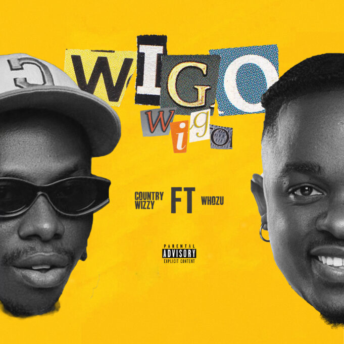 Country Wizzy - Wigo Ft Whozu