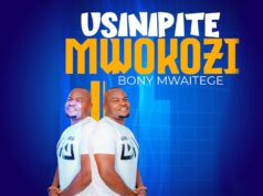 Bony Mwaitege – Usinipite Mwokozi Bony Mwaitege - Usinipite Mwokozi