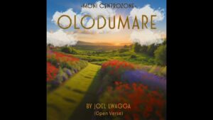 Moni Centrozone - Olodumare By Joel Lwaga (Open Verses)