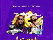 Kristoff MWB – Asubui Na Mapema Ft Trio Mio Kristoff MWB - Asubui Na Mapema Ft Trio Mio