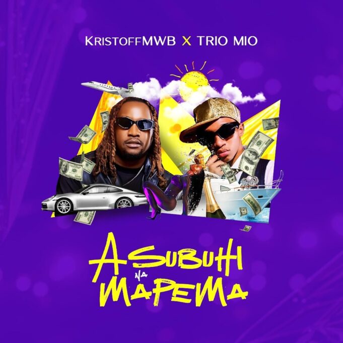 Kristoff MWB - Asubui Na Mapema Ft Trio Mio