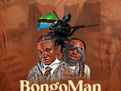 Chino Kidd – BongoMan Remix Ft Mbosso, S2Kizzy & Dj Awakening Chino Kidd - BongoMan Remix Ft Mbosso, S2Kizzy & Dj Awakening