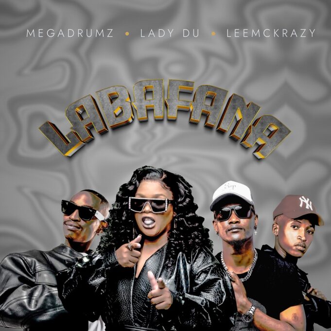 Megadrumz - Labafana (Sobagijimisa) Ft Lady Du & Leemckrazy