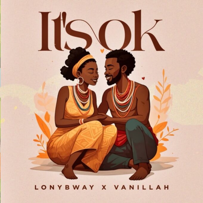 Lony Bway - It's Ok Ft Vanillah