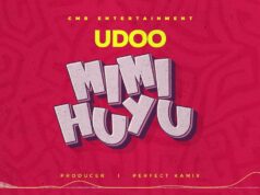 Udoo Tz – Mimi Huyu Udoo Tz - Mimi Huyu