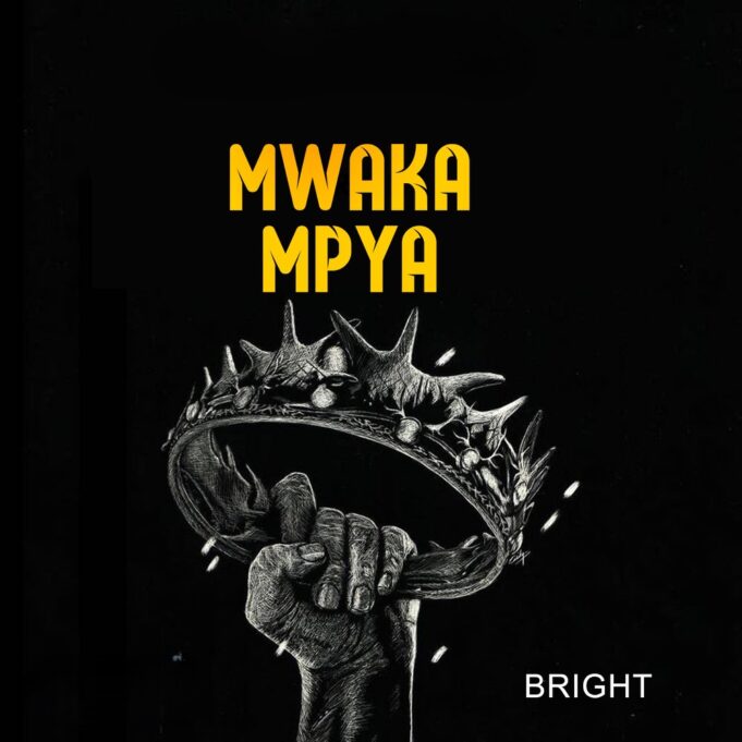 Bright - Mwaka Mpya