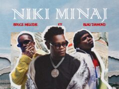 Bruce Melodie – Niki Minaji Ft Blaq Diamond Bruce Melodie - Niki Minaji Ft Blaq Diamond