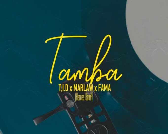 Tid - Tamba Ft Marlaw & Fama