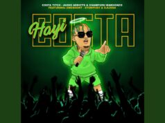 Costa Titch – Hayi Costa Ft 2woshort, stompiiey, SjijoSA Costa Titch - Hayi Costa Ft 2woshort, stompiiey, SjijoSA