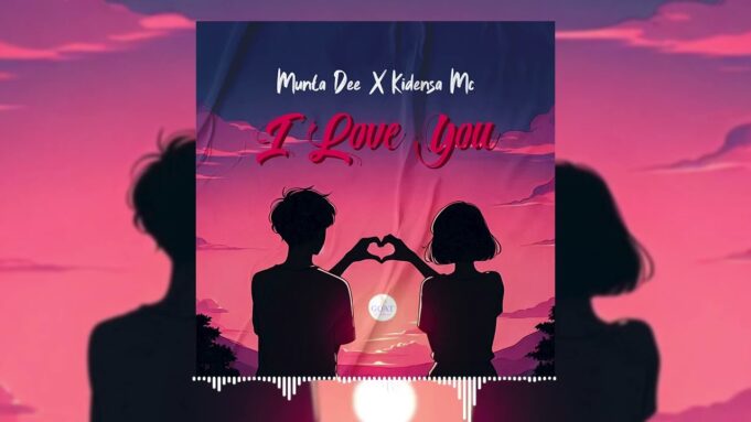 Munta Dee Ft Kidensa Mc - I Love You