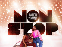 Nameless – Non Stop Ft Maandy Nameless - Non Stop Ft Maandy