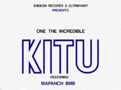 One The Incredible Ft Mapanch BMB – KITU