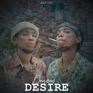 Rapcha-Dangerous-Desire