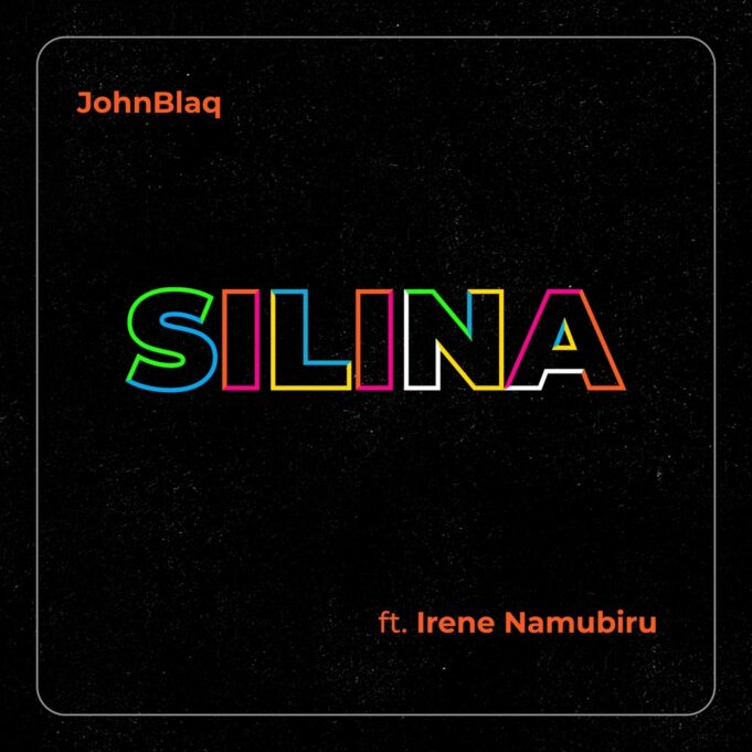 John Blaq - Silina Ft Irene Namubiru