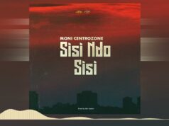 Moni Centrozone (MALUME) – Sisi Ndo Sisi Moni Centrozone (MALUME) - Sisi Ndo Sisi