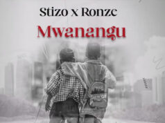Stizo Ft Ronze – MWANANGU