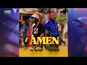 Ten Ballz - Amen Ft Jay Combat