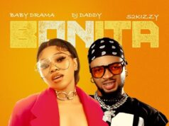 Baby Drama Ft DJ Daddy & S2kizzy – Bonita