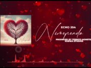 Echo 254 – Nimependa