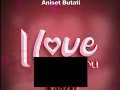 Aniset Butati – I LOVE YOU