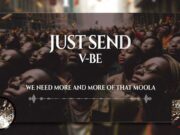 Vijana Barubaru – Just Send