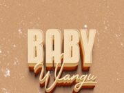 Tannah SheKING Ft Platform – Baby wangu